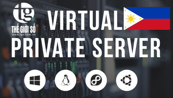 CLOUD VPS PHILIPPINES - CLOUD VPS PHILIPPINES GIÁ RẺ 